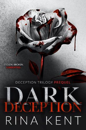 [Deception Trilogy 01] • Dark Deception